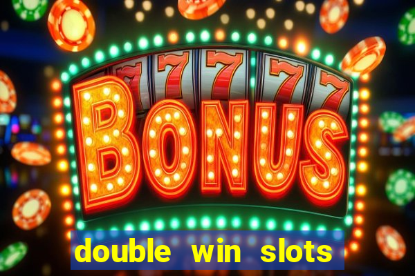 double win slots casino game